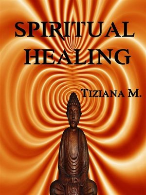 cover image of Spiritual Healing